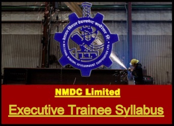 NMDC Executive Trainee Syllabus 2024