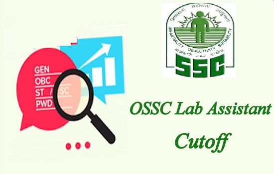 OSSC Lab Assistant Expected Cut Off 2019
