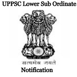 UPPSC Lower Sub Ordinate Notification