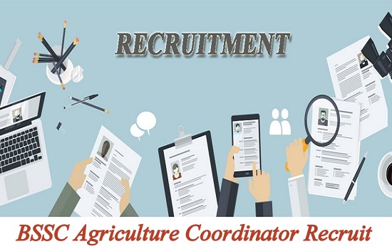 BSSC Agriculture Coordinator Recruitment 2023