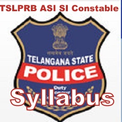 TSLPRB ASI SI Constable Syllabus 2023