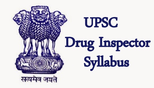 UPSC Drug Inspector Syllabus