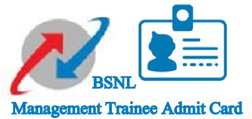 BSNL Management Trainee {MT} Exam Admit Card 2024