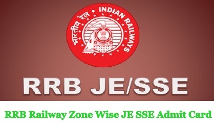 RRB Railway Zone Wise JE SSE Admit Card