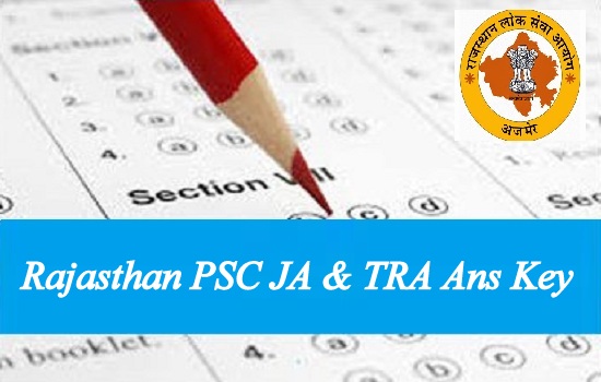 Rajasthan PSC JA & TRA Ans Key