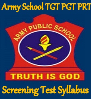 Army School TGT PGT PRT Screening Test Syllabus