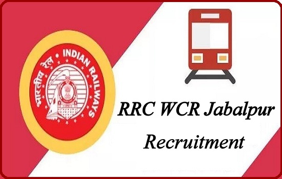 RRC WCR Jabalpur Recruitment 2024