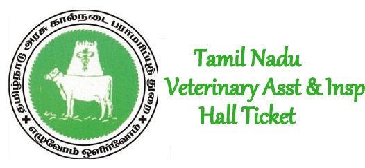TN Veterinary Asst & Insp Hall Ticket 2019 TNAHD Cut Off Merit List