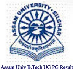 Assam Univ B.Tech UG PG Result