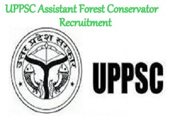UPPSC Assistant Forest Conservator recruitment 2024