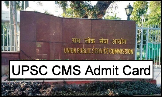UPSC CMS Admit Card 2024