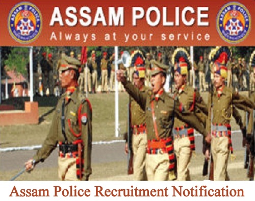 Assam Police Recruitment 2023 Notification