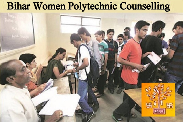 Bihar Women Polytechnic Counselling