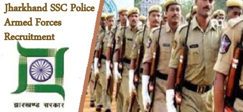 Jharkhand SSC Police Armed Forces Recruitment