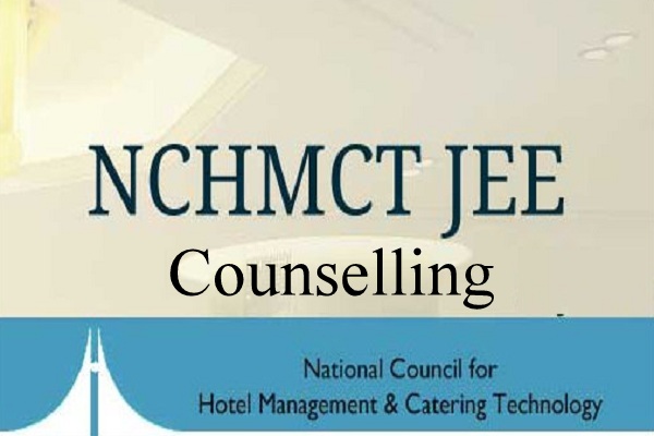 NCHM JEE Counselling