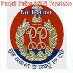Punjab Police SI ASI Constable Notification