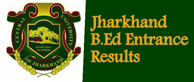 Jharkhand B.Ed Entrance Results 2023
