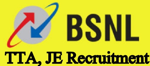 BSNL TTA, JE Recruitment