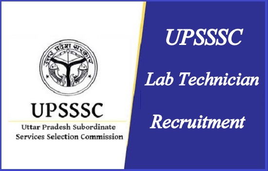 UPSSSC Lab Technician Recruitment 2024