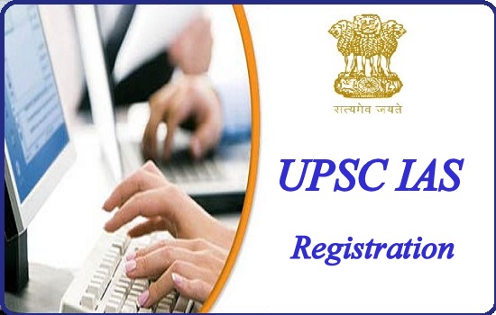 UPSC IAS Registration
