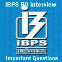 IBPS PO Interviews Questions