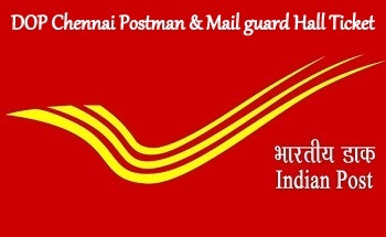 DOP Chennai Postman Mail guard Hall Ticket