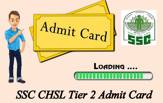 SSC CHSL Tier 2 Admit Card 2019