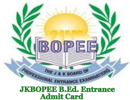 JKBOPEE B.Ed Entrance Admit Card 2023