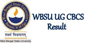 WBSU UG CBCS Result 2024 BA B.Sc B.Com 2nd 4th 6th Sem Mark Sheet