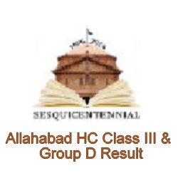 Allahabad HC Class III & Group D Result