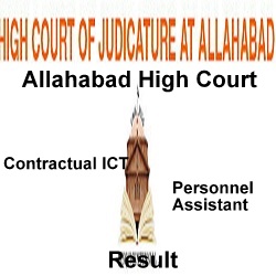 Allahabad High Court Contractual ICT Personnel Assistant Result