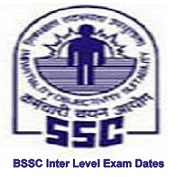 BSSC Inter Level Admit Card Exam Dates