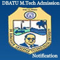 DBATU M.Tech Admission Notification 2024