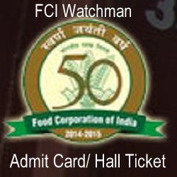 FCI Watchman Admit Card