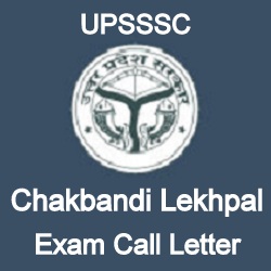 UPSSSC Chakbandi Lekhpal Exam Call Letter