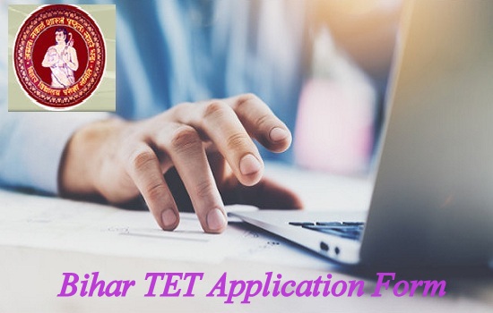 Bihar TET Application Form 2024