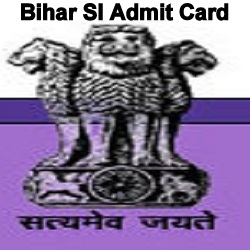 Bihar SI Admit Card