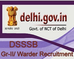 DSSSB Gr-II Warder Recruitment 2024