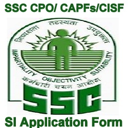 Delhi Police, CAPFs, CISF SSC CPO SI Application
