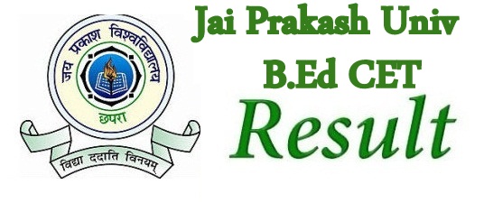 Jai Prakash University B.Ed CET Result 2024