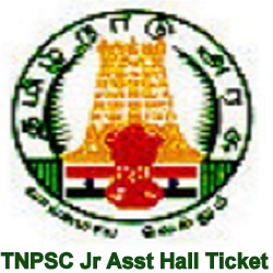 TNPSC Jr Assistant Hall Ticket 2017
