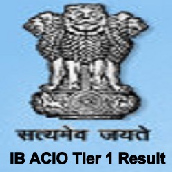 IB ACIO Tier 1 Result 2023