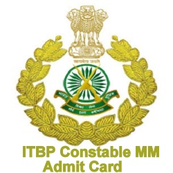 ITBP Constable Head Constable (MM) Admit Card