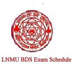 LNMU BDS Exam Date 2022