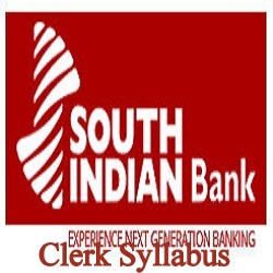 South Indian Bank Clerk Syllabus 2023