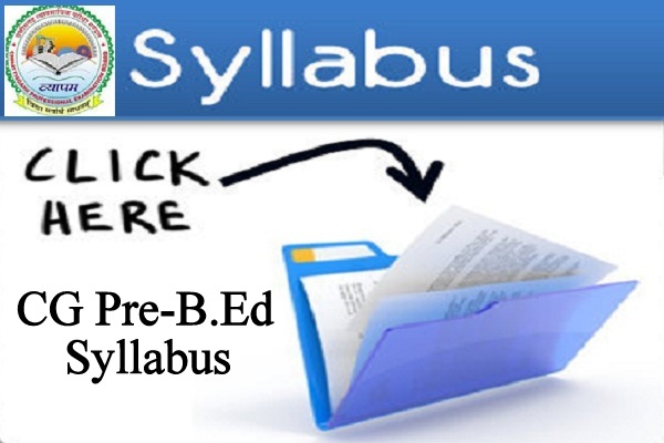CG Pre-B.Ed Syllabus 2024