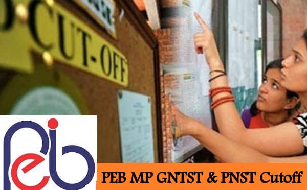 PEB MP GNTST & PNST Cut Off 2021