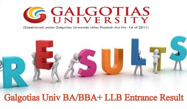 Galgotias University BA/BBA+ LLB Entrance Result 2024