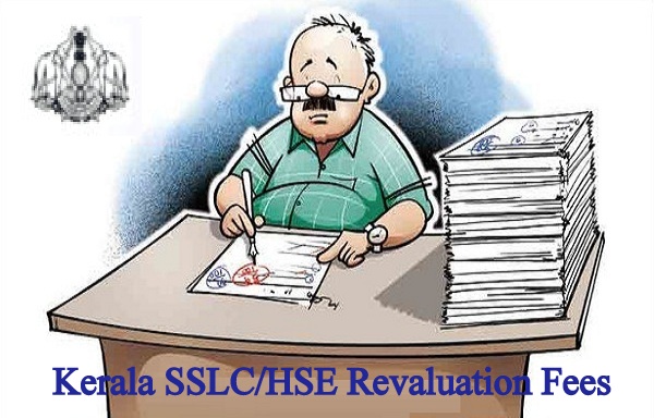 Kerala SSLC/HSE Revaluation Fees