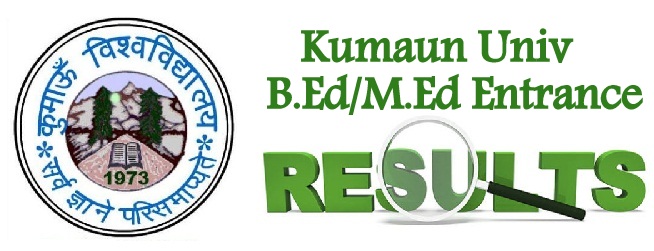 Kumaun University B.Ed M.Ed Entrance result 2024